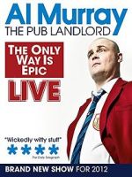 Watch Al Murray: The Only Way Is Epic Tour Niter