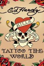Watch Ed Hardy: Tattoo the World Niter