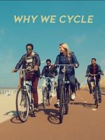 Watch Why We Cycle Niter