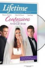 Watch Confessions of an American Bride Niter