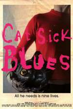 Watch Cat Sick Blues Niter