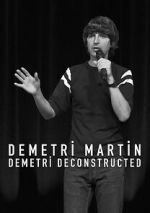 Watch Demetri Martin: Demetri Deconstructed Niter