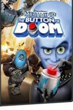 Watch Megamind: The Button of Doom Niter