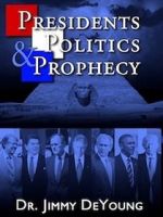 Watch Presidents, Politics, and Prophecy Niter