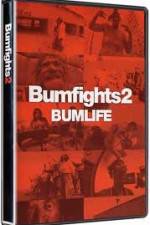 Watch Bumfights 2: Bumlife Niter