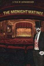 Watch The Midnight Matinee Niter