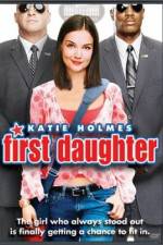 Watch First Daughter Niter
