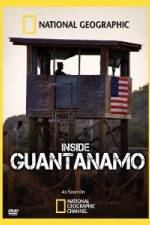 Watch NationaI Geographic Inside the Wire: Guantanamo Niter
