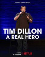 Watch Tim Dillon: A Real Hero (TV Special 2022) Niter