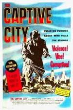 Watch The Captive City Niter
