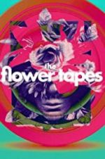 Watch The Flower Tapes Niter