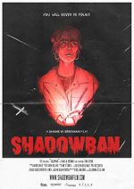 Watch Shadowban (Short 2022) Niter
