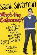 Watch Whos the Caboose Niter