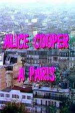 Watch Alice Cooper  Paris Niter