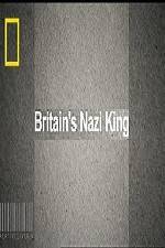 Watch National Geographic Britains Nazi King Niter