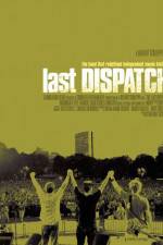 Watch The Last Dispatch Niter