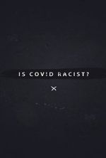 Watch Is Covid Racist? Niter