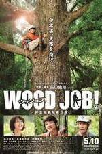 Watch Wood Job! Niter