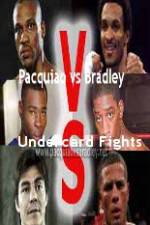 Watch Pacquiao vs Bradley Undercard Fights Niter