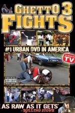 Watch Ghetto Fights 3 Niter