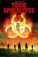 Watch Toxic Apocalypse Niter