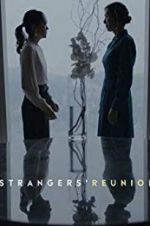 Watch Strangers\' Reunion Niter