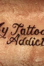 Watch My Tattoo Addiction Niter
