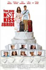 Watch You May Not Kiss the Bride Niter