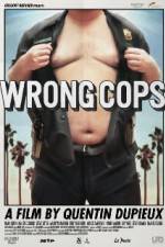 Watch Wrong Cops Niter