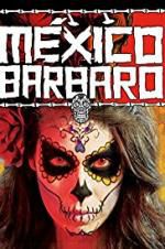 Watch Barbarous Mexico Niter