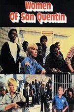 Watch Women of San Quentin Niter