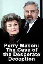 Watch Perry Mason: The Case of the Desperate Deception Niter