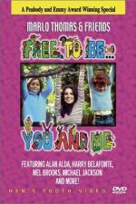 Watch Free to Be You & Me Niter