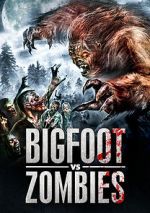 Watch Bigfoot Vs. Zombies Niter