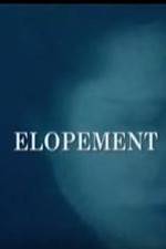 Watch Elopement Niter