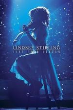 Watch Lindsey Stirling: Live from London Niter