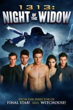 Watch 1313 Night of the Widow Niter