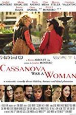 Watch Cassanova Was a Woman Niter
