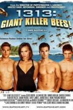 Watch 1313 Giant Killer Bees Niter