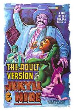 Watch The Adult Version of Jekyll & Hide Niter