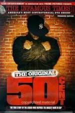 Watch The Infamous Times Volume I The Original 50 Cent Niter