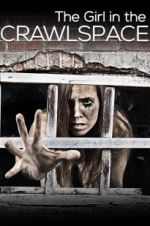 Watch The Girl in the Crawlspace Niter
