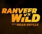 Watch Ranveer vs. Wild with Bear Grylls Niter