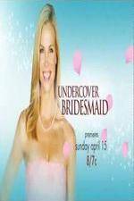 Watch Undercover Bridesmaid Niter