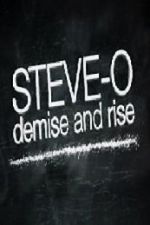 Watch Steve-O: Demise and Rise Niter