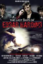 Watch The Last Days of Edgar Harding Niter