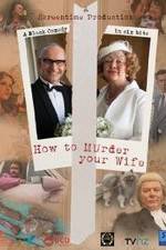 Watch How to Murder Your Wife Niter