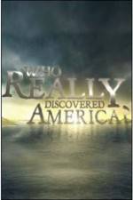Watch History Channel - Who Really Discovered America? Niter