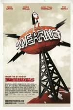 Watch Swearnet: The Movie Niter