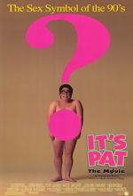 Watch It\'s Pat: The Movie Niter